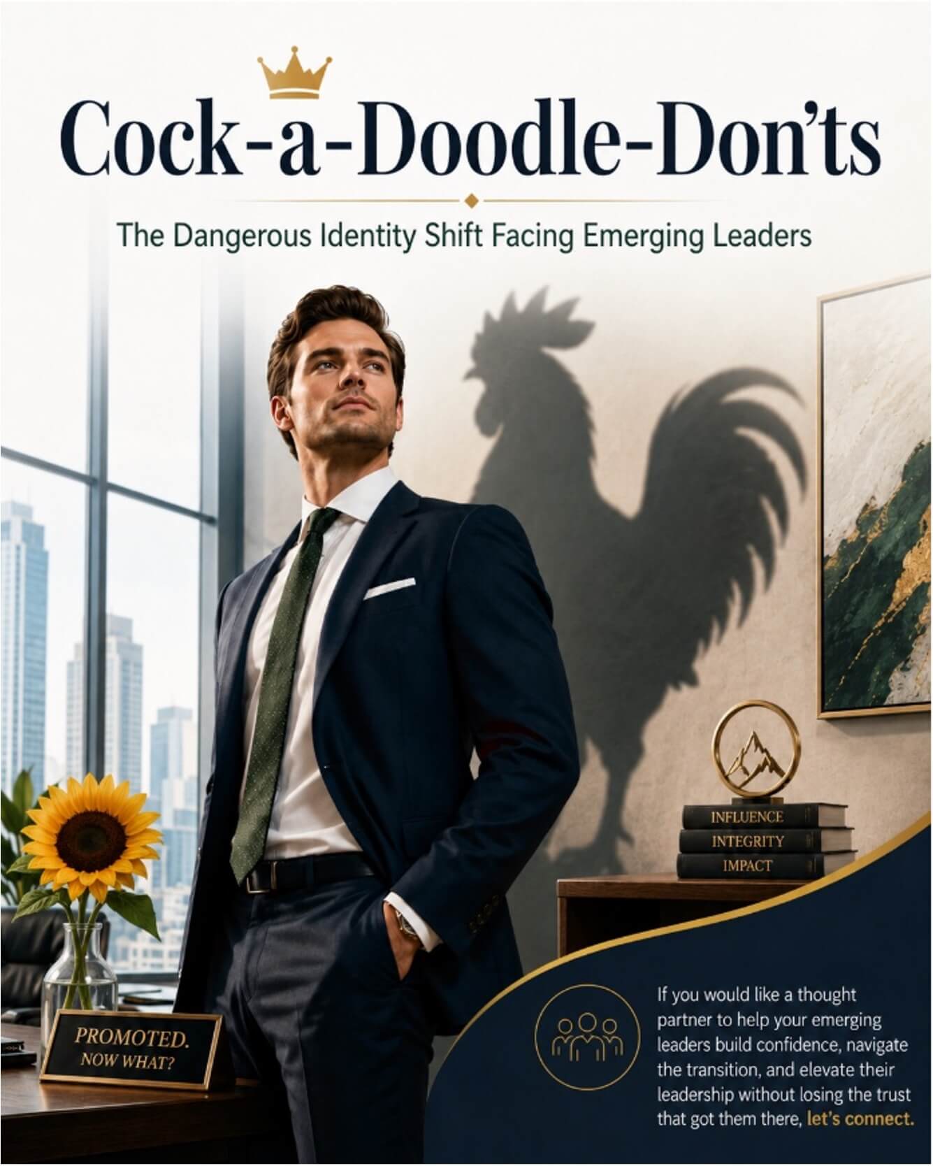 Cock-a-Doodle-Don’ts